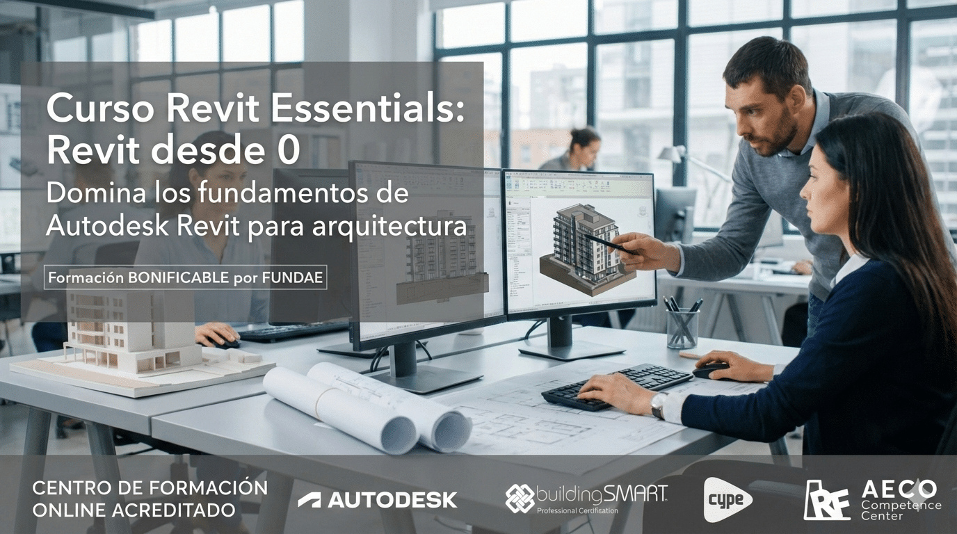 Curso Online Revit Architecture: Essentials Revit desde 0 - RF AECO Competence Center