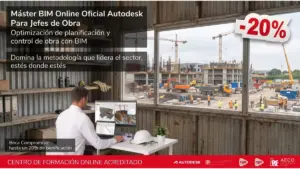 Máster Online BIM Oficial Autodesk Para Jefes de Obra