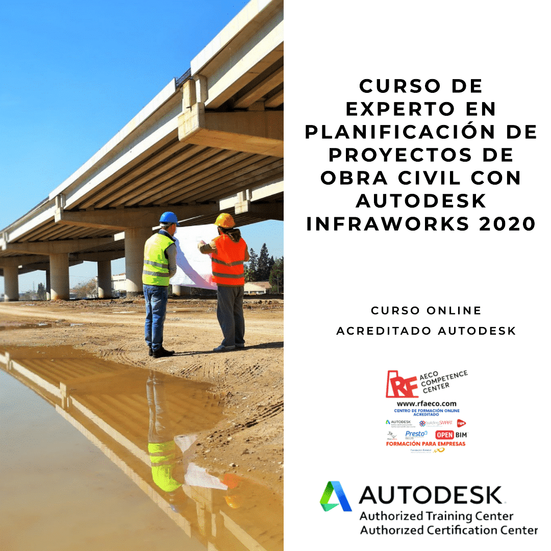 Curso de Experto en Planificación de Proyectos de Obra Civil con Autodesk Infraworks