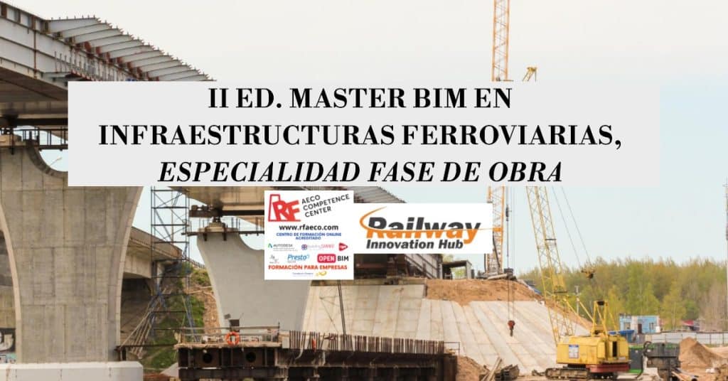 infraestructuras Ferroviarias fase de obra