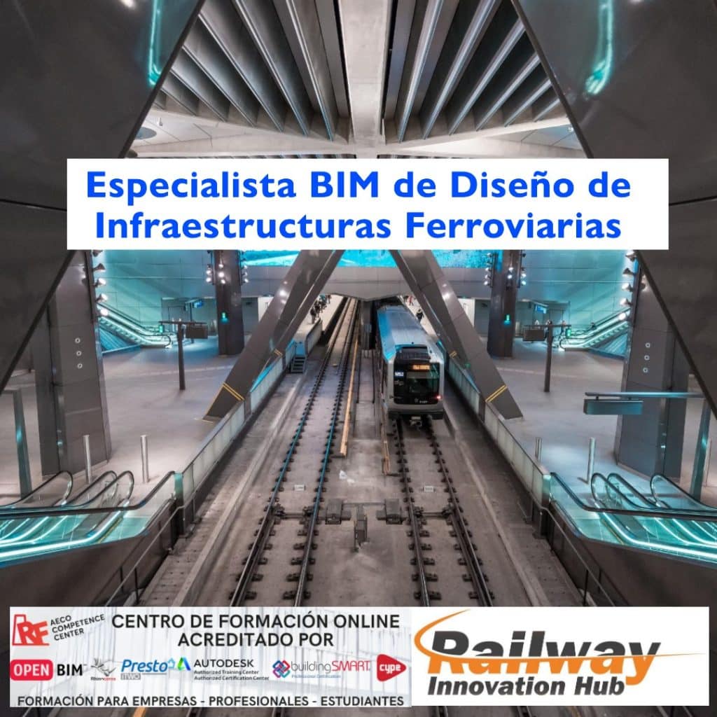 Especialista BIM en Diseño de Infraestructuras Ferroviarias