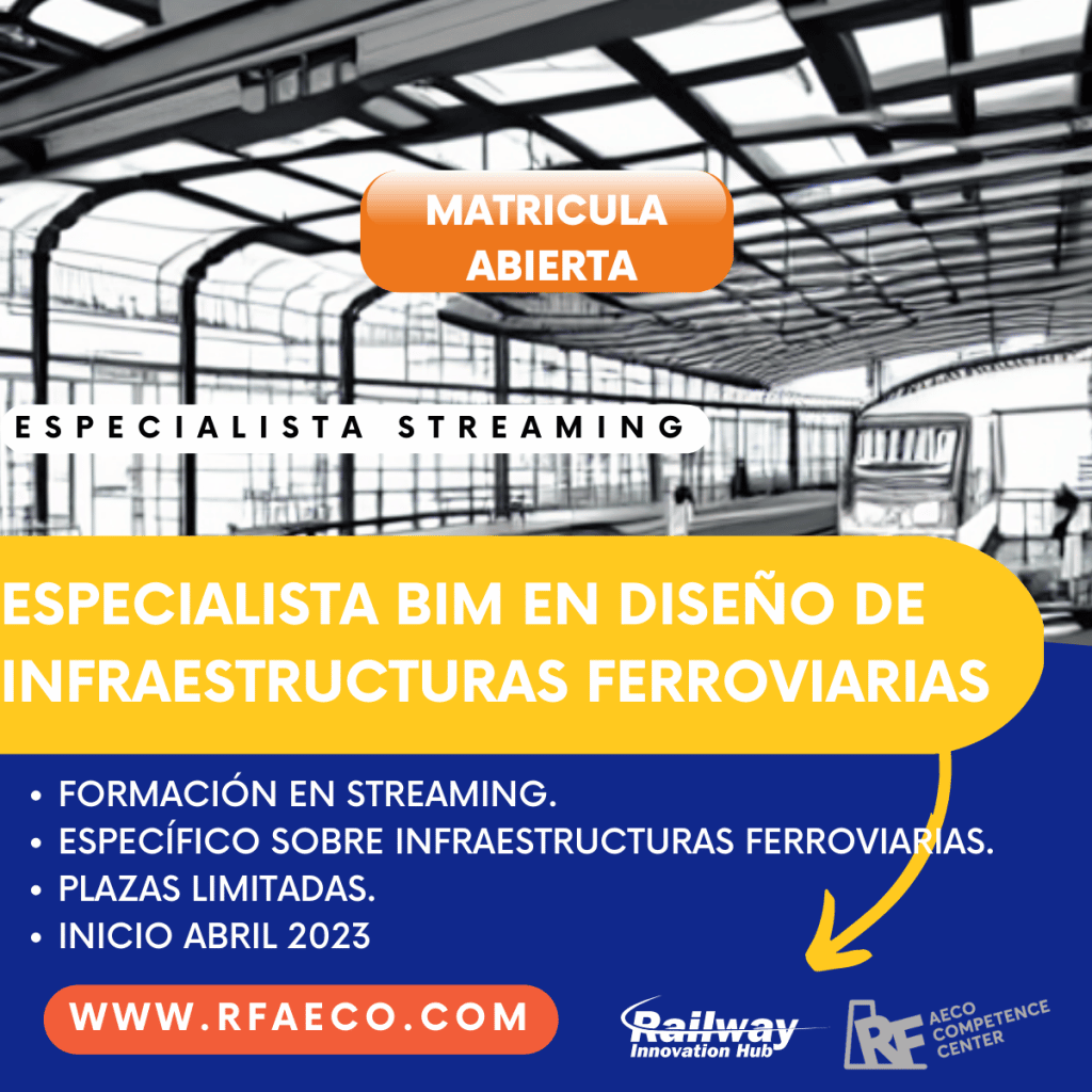 Especialista BIM en Infraestructuras Ferroviarias