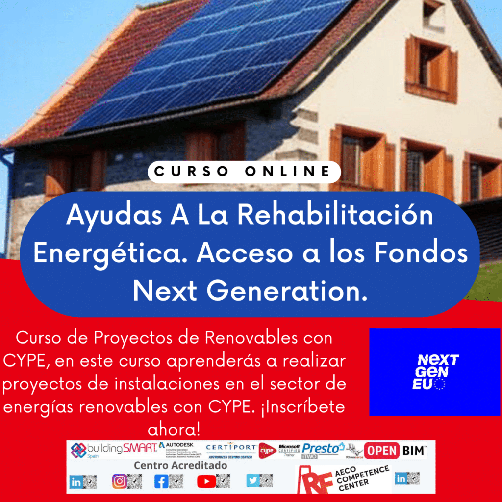 Curso Ayudas A La Rehabilitación Energética. Acceso a los Fondos Next Generation.