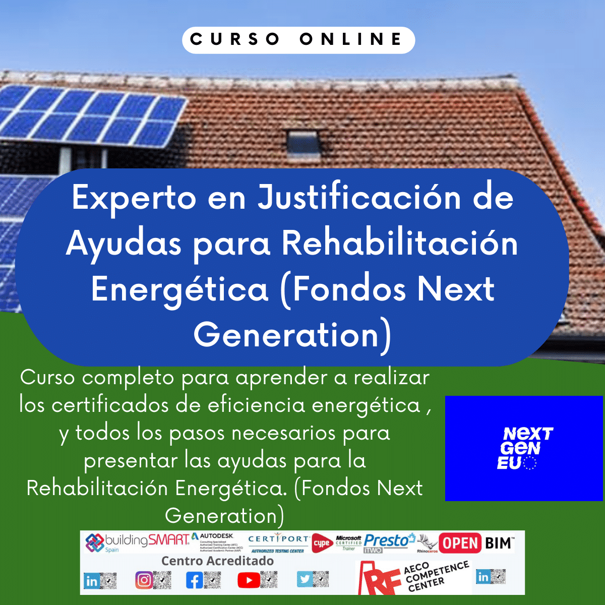 Aprende a obtener ayudas para la rehabilitación energética de edificios con nuestro curso online de Justificación de Ayudas para Rehabilitación Energética. ¡Fórmate con expertos y aprovecha los Fondos Next Generation!