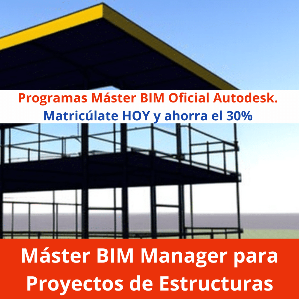 Máster BIM Manager para Proyectos de Estructuras 