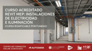 Curso Acreditado Revit MEP Instalaciones de Electricidad e Iluminación - RF AECO