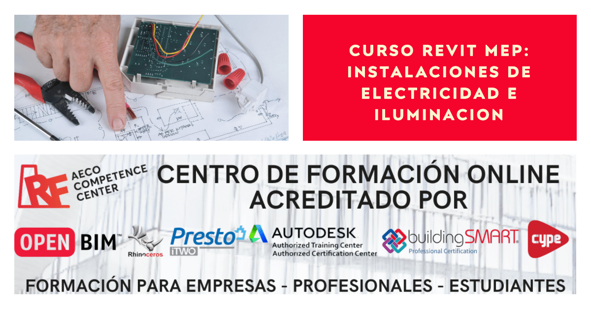 Revit MEP: instalaciones de electricidad e iluminacion