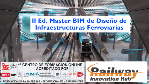Master BIM Infraestructuras Ferroviarias