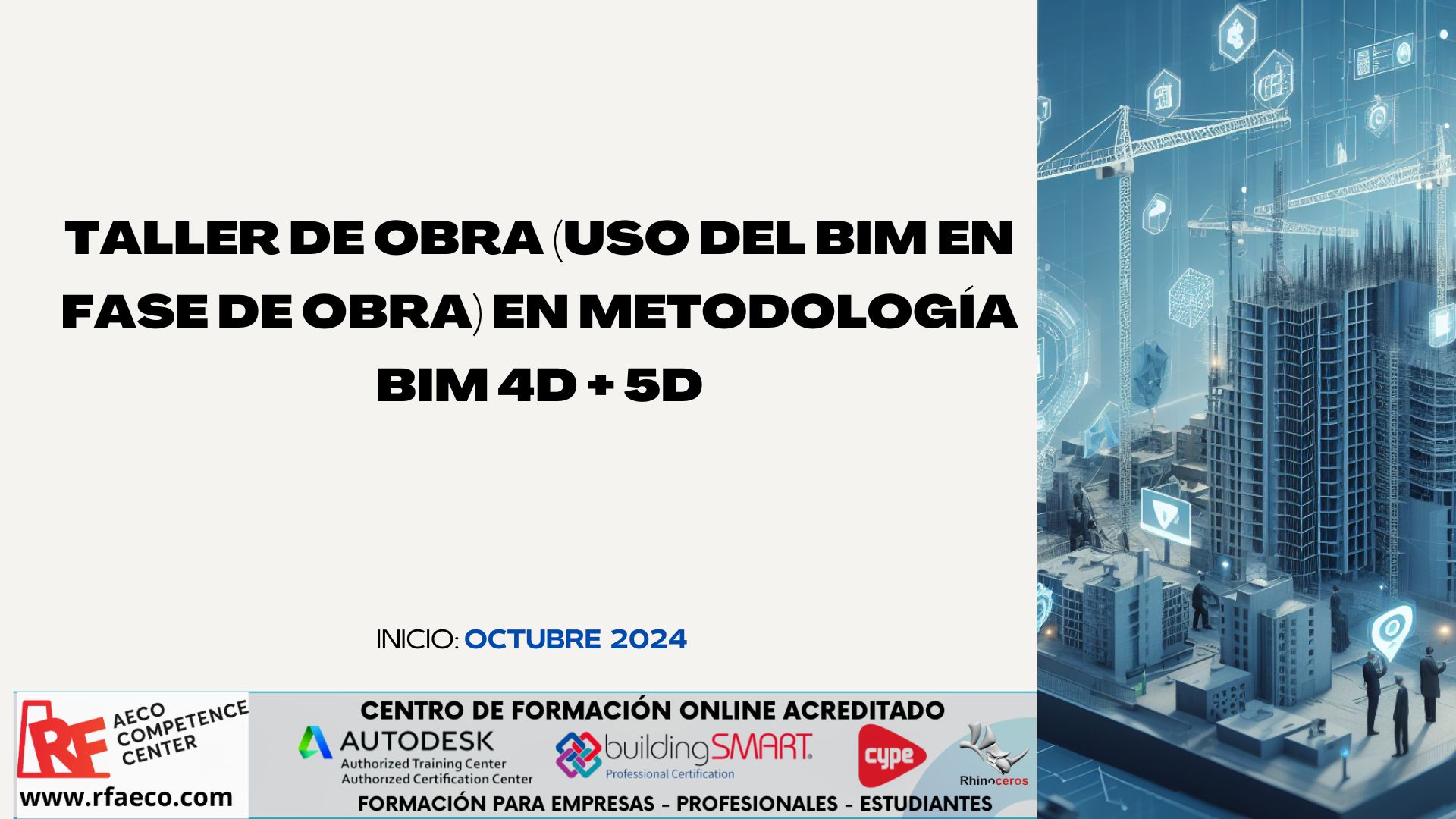 Uso del BIM en Fase de Obra en Metodología BIM 4D + 5D