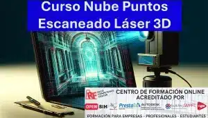 Curso Nube de Puntos y Escaneado Laser 3D