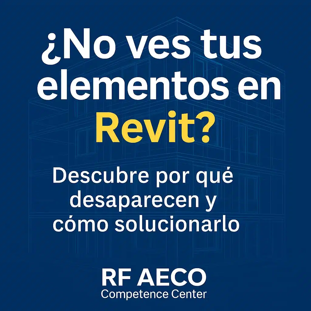 Imagen con mensaje destacado sobre elementos ocultos en Revit, ofrecido por RF AECO Competence Center.