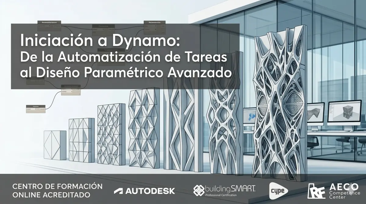 Iniciación a Dynamo De la Automatización de Tareas al Diseño Paramétrico Avanzado - RF AECO Competence Center