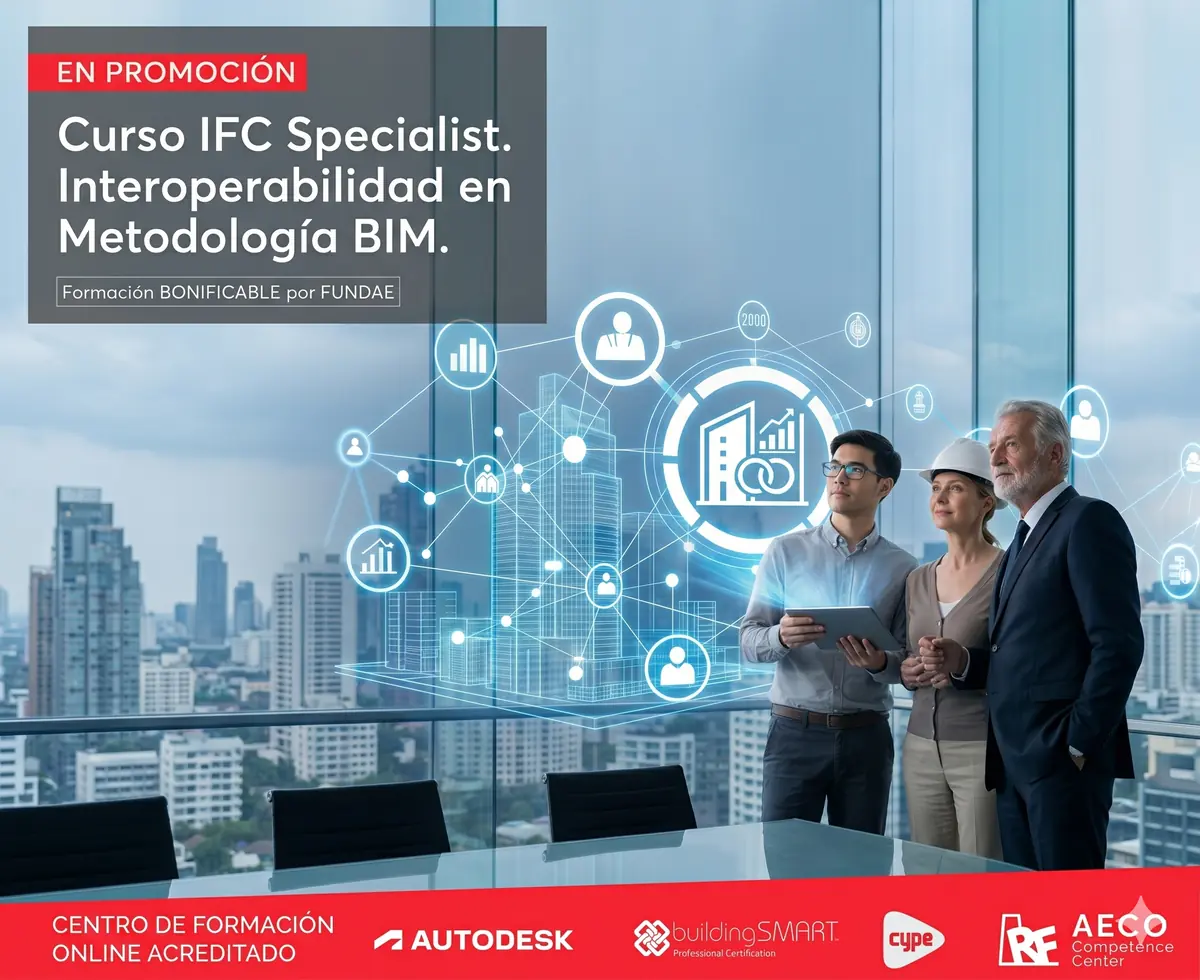 Curso IFC Specialist. Interoperabilidad en Metodología BIM
